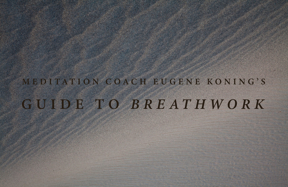 What is 'Breathwork'? By Eugene Koning